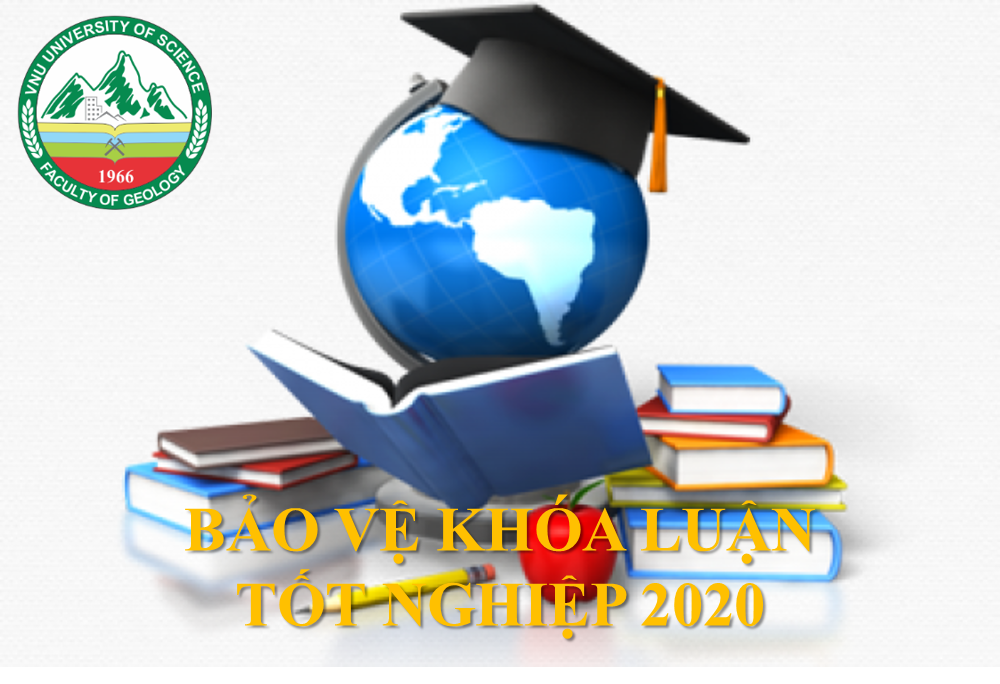 [THÔNG BÁO] Danh sách hội đồng và thứ tự bảo vệ KLTN 2020 – Khoa Địa chất